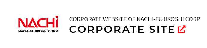 Corporate Website of Nachi-Fujikoshi Corp
